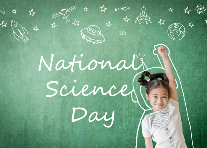 “The Everyday Relevance of Science: Why We Celebrate National Science Day”